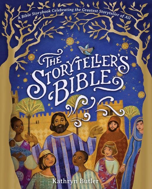 Storyteller's Bible: A Bible Storybook Celebrating the Greatest Storyteller of All - Ingram