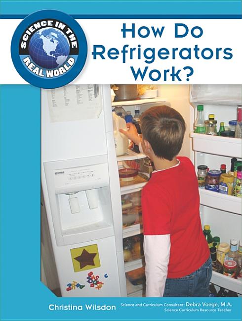 How Do Refrigerators Work? - Ingram