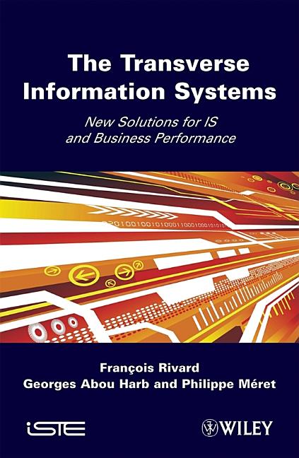 Transverse Information System: New Solutions for Is and Business Performance - Ingram
