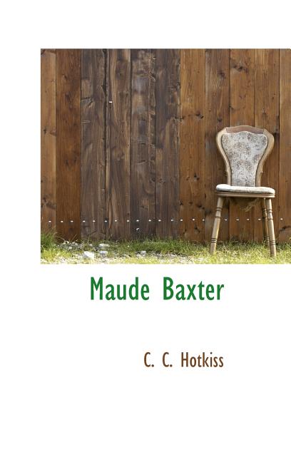 Maude Baxter - Ingram