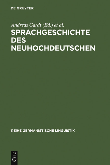 Sprachgeschichte des Neuhochdeutschen (Reprint 2011) - Ingram
