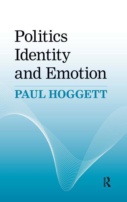 Politics, Identity and Emotion - Ingram