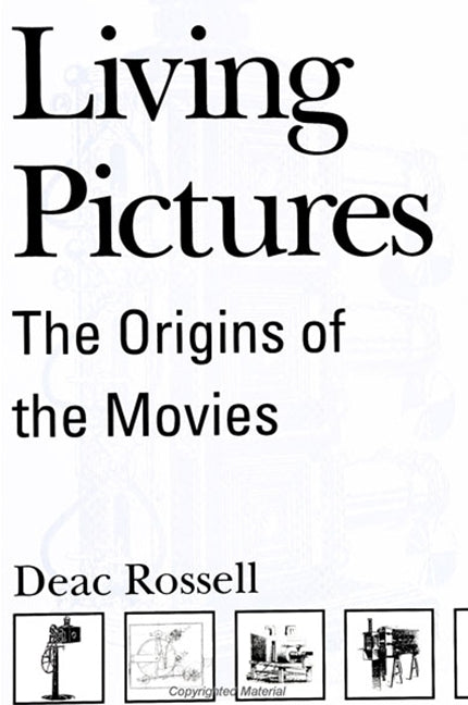 Living Pictures: The Origins of the Movies - Ingram