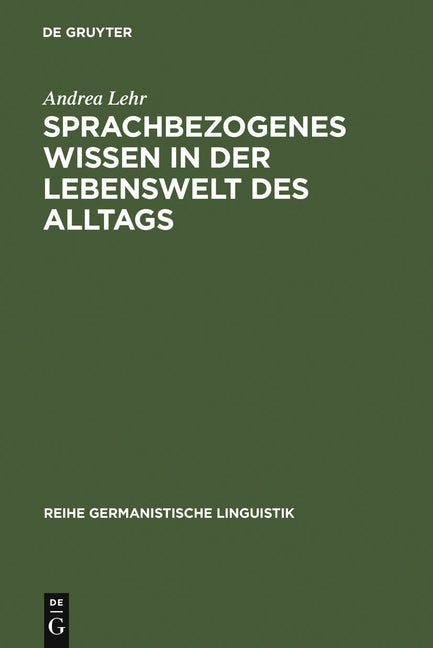 Sprachbezogenes Wissen in der Lebenswelt des Alltags (Reprint 2011) - Ingram