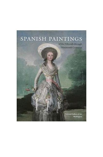 Spanish Paintings of the Fifteenth Through Nineteenth Centuries - Ingram