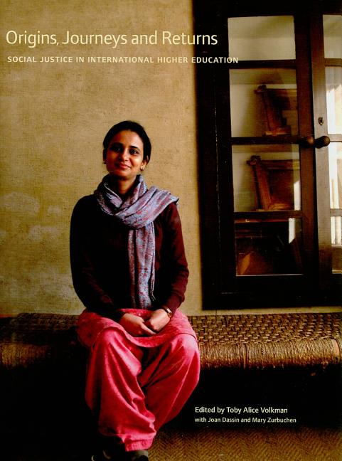 Origins, Journeys, and Returns: Social Justice in International Education - Ingram