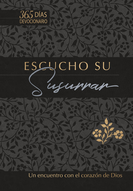 Escucho Su Susurrar: Un Encuentro Con El Corazón de Dios - Ingram