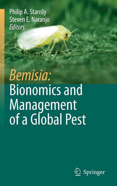 Bemisia: Bionomics and Management of a Global Pest - Ingram