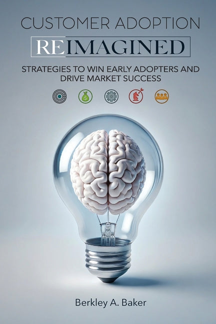Customer Adoption Reimagined: Strategies to Win Early Adopters and Drive Market Success - Ingram
