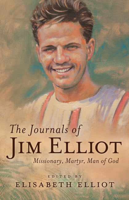 Journals of Jim Elliot - Ingram