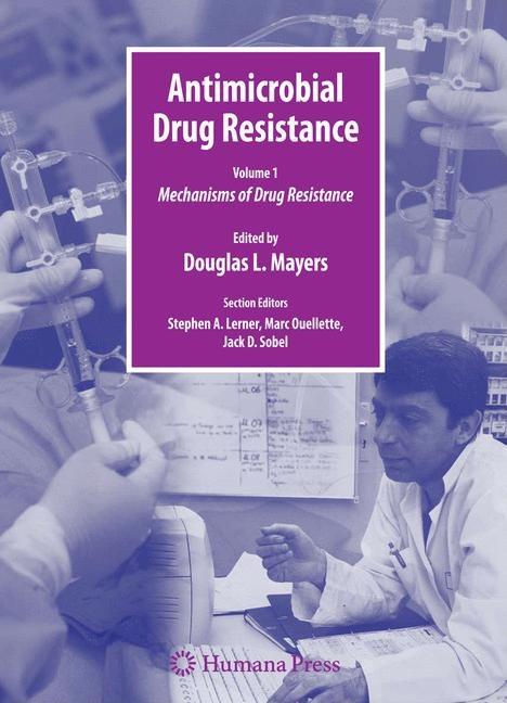 Antimicrobial Drug Resistance: Mechanisms of Drug Resistance, Volume 1 (2009) - Ingram