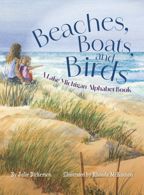 Beaches, Boats, and Birds: A Lake Michigan Alphabet Book - Ingram