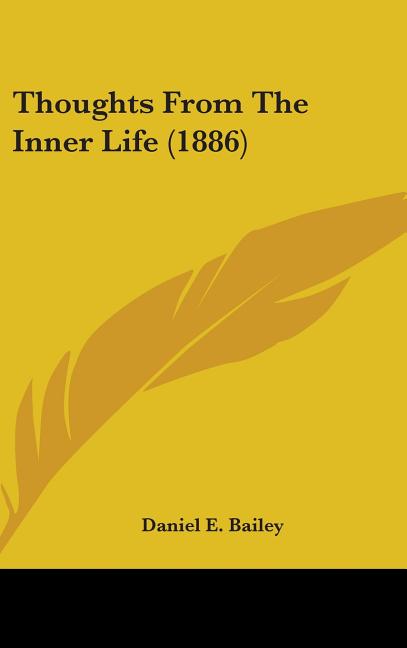 Thoughts From The Inner Life (1886) - Ingram