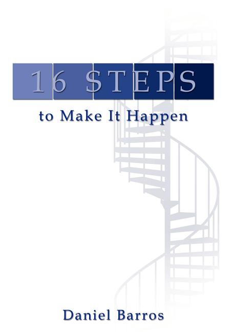 16 Steps to Make It Happen - Ingram