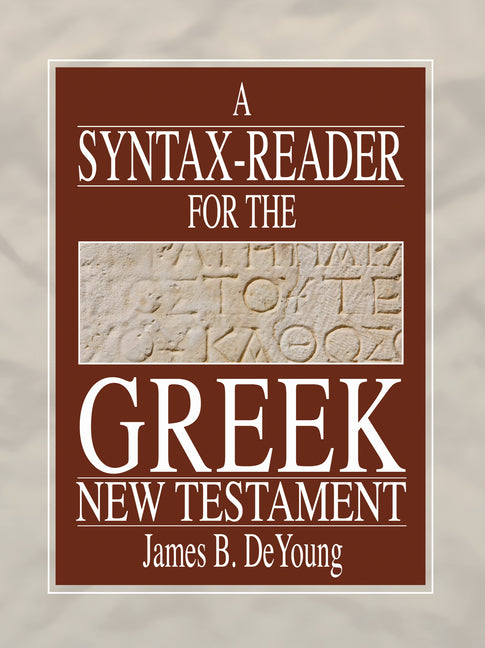 Syntax-Reader for the Greek New Testament - Ingram