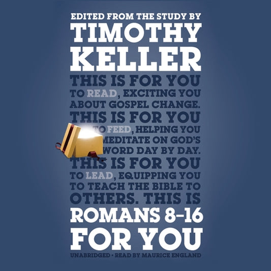 Romans 8-16 for You: For Reading, for Feeding, for Leading - Ingram