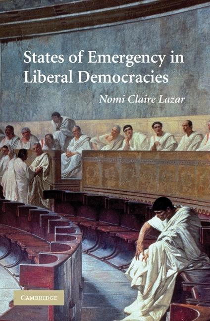 States of Emergency in Liberal Democracies - Ingram