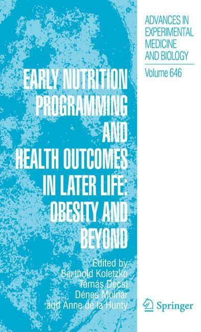 Early Nutrition Programming and Health Outcomes in Later Life: Obesity and Beyond (2009) - Ingram