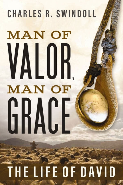 Man of Valor, Man of Grace: The Life of David (the Perfect Gift for Fans of House of David. Discover More about the Real King David of the Bible) - Ingram