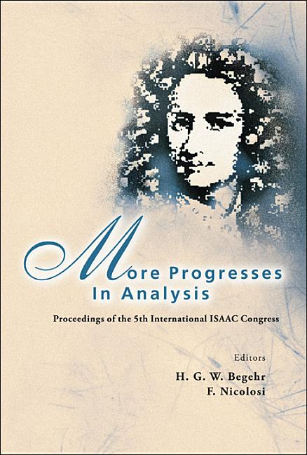 More Progresses in Analysis - Proceedings of the 5th International Isaac Congress - Ingram