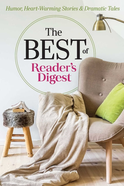 Best of Reader's Digest: Humor, Heart-Warming Stories, and Dramatic Tales - Ingram