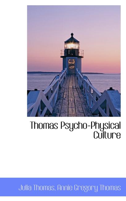 Thomas Psycho-Physical Culture - Ingram