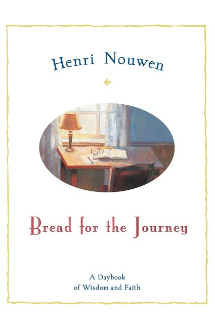 Bread for the Journey: A Daybook of Wisdom and Faith - Ingram