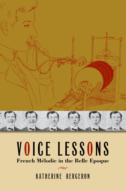 Voice Lessons: French Mélodie in the Belle Epoque - Ingram