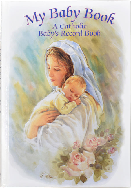 My Baby Book: A Catholic Baby's Record Book - Ingram