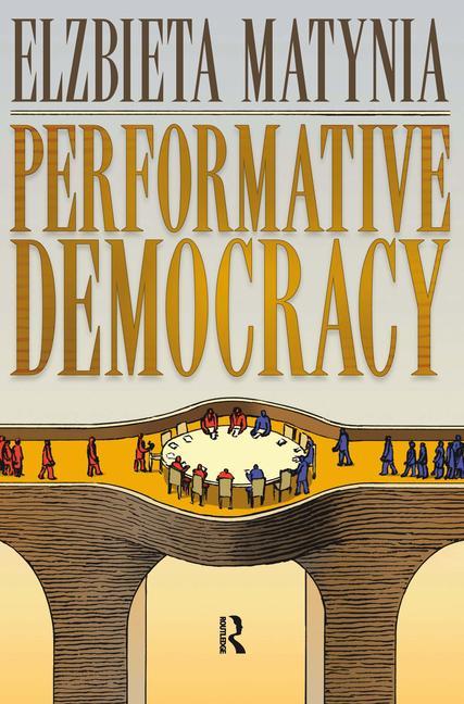 Performative Democracy - Ingram