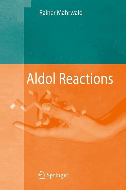 Aldol Reactions (2009) - Ingram