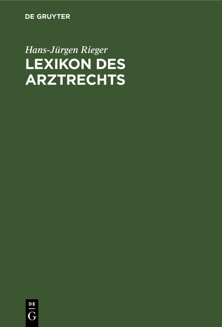 Lexikon des Arztrechts (Reprint 2019) - Ingram