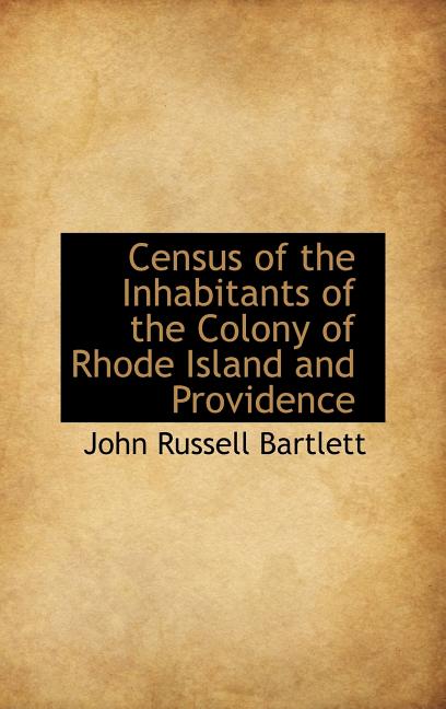 Census of the Inhabitants of the Colony of Rhode Island and Providence - Ingram