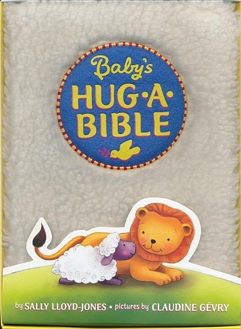 Baby's Hug-A-Bible: A Soft and Cuddly First Introduction to Favorite Bible Stories - Ingram