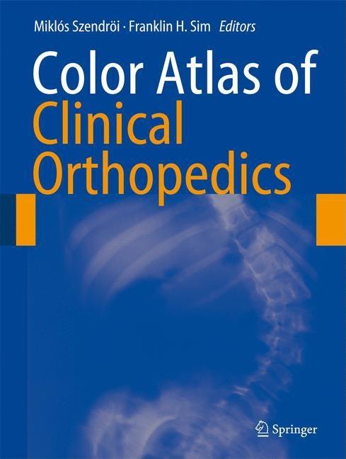 Color Atlas of Clinical Orthopedics (2009) - Ingram