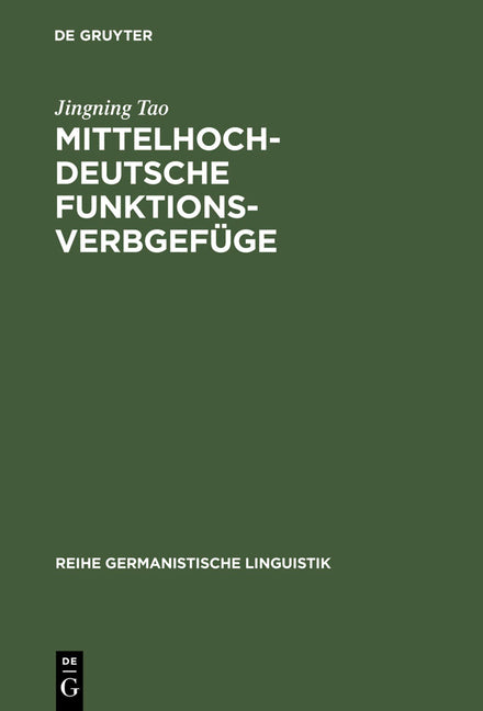 Mittelhochdeutsche Funktionsverbgefüge: Materialsammlung, Abgrenzung Und Darstellung Ausgewählter Aspekte (Reprint 2013) - Ingram