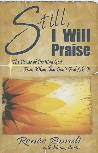 Still, I Will Praise - Ingram