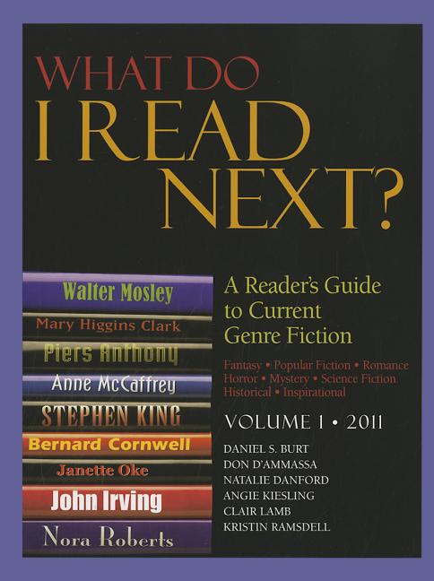 What Do I Read Next?: A Reader's Guide to Current Genre Fiction (2011) - Ingram