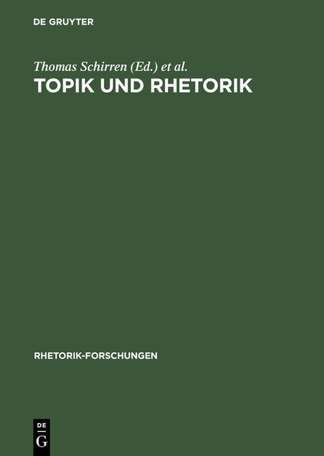 Topik und Rhetorik (Reprint 2012) - Ingram