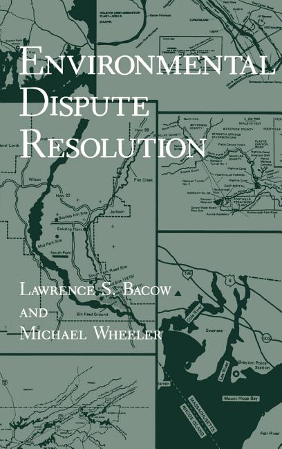 Environmental Dispute Resolution (1984) - Ingram