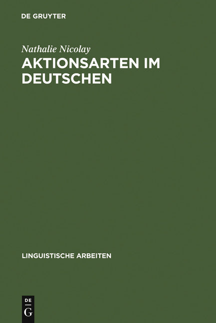 Aktionsarten im Deutschen (Reprint 2011) - Ingram