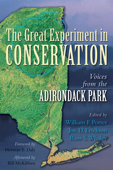 Great Experiment in Conservation: Voices from the Adirondack Park - Ingram