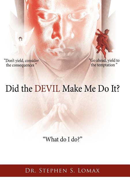 Did the DEVIL Make Me Do It? - Ingram