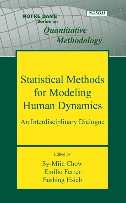 Statistical Methods for Modeling Human Dynamics: An Interdisciplinary Dialogue - Ingram