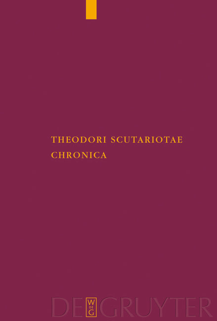 Theodori Scutariotae Chronica (Editio Princeps) - Ingram