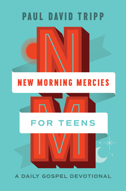 New Morning Mercies for Teens: A Daily Gospel Devotional - Ingram