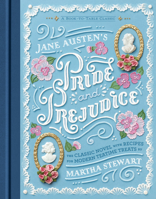 Jane Austen's Pride and Prejudice: A Book-To-Table Classic - Ingram
