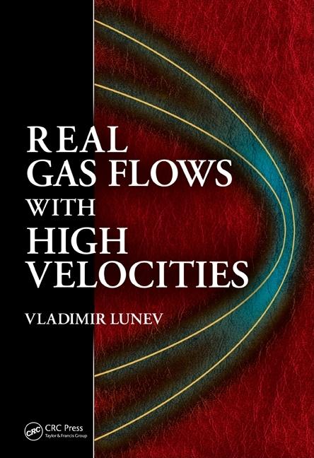 Real Gas Flows with High Velocities - Ingram