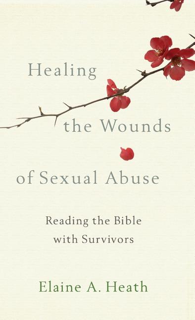 Healing the Wounds of Sexual Abuse - Ingram