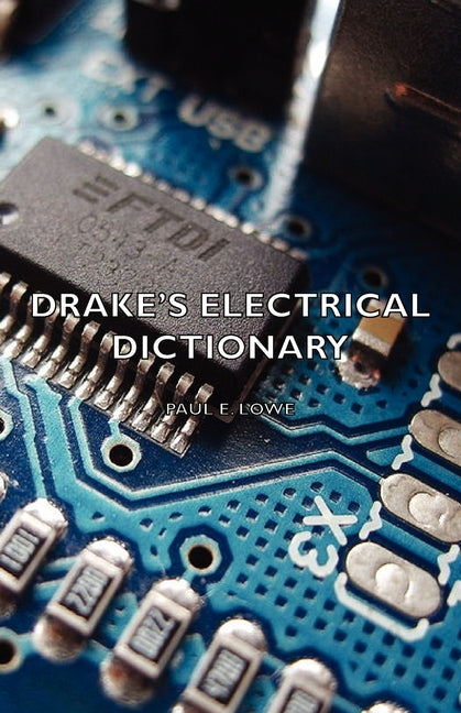 Drake's Electrical Dictionary - Ingram